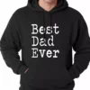 Bewild Best Dad Ever Adult Hoodie Positive Reinforcement