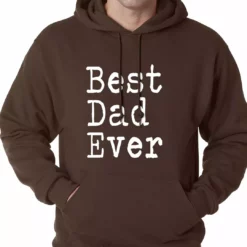 Bewild Best Dad Ever Adult Hoodie Positive Reinforcement 13 Bewild Best Dad Ever Adult Hoodie Positive Reinforcement