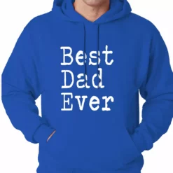 Bewild Best Dad Ever Adult Hoodie Positive Reinforcement 21 Bewild Best Dad Ever Adult Hoodie Positive Reinforcement