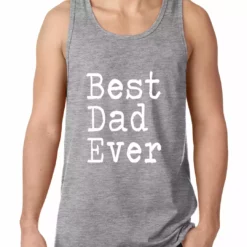 Bewild Positive Reinforcement Best Dad Ever Tank Top
