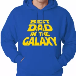 Bewild Best Dad In The Galaxy Adult Hoodie Positive Reinforcement 19 Bewild Best Dad In The Galaxy Adult Hoodie Positive Reinforcement