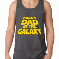 Bewild Positive Reinforcement Best Dad In The Galaxy Tank Top