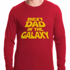 Bewild Cool Funny & Offensive Best Dad In The Galaxy Thermal Shirt