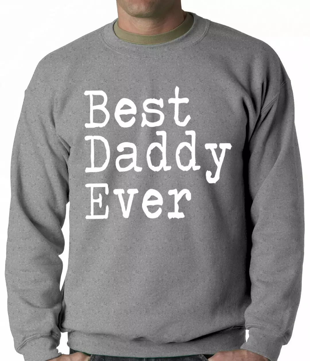 Bewild Best Daddy Ever Adult Crewneck 5 Bewild Best Daddy Ever Adult Crewneck
