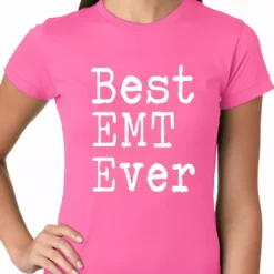 Bewild Best EMT Ever Ladies T-shirt Positive Reinforcement 15 Bewild Best EMT Ever Ladies T-shirt Positive Reinforcement