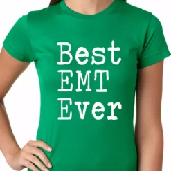 Bewild Best EMT Ever Ladies T-shirt Positive Reinforcement 16 Bewild Best EMT Ever Ladies T-shirt Positive Reinforcement