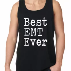 Bewild Best EMT Ever Tank Top Say It Loud