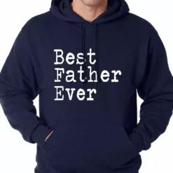 Bewild Positive Reinforcement Best Father Ever Adult Hoodie