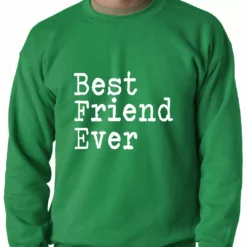 Bewild Positive Reinforcement Best Friend Ever Adult Crewneck