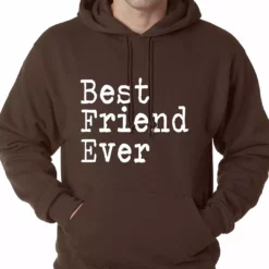 Bewild Positive Reinforcement Best Friend Ever Adult Hoodie