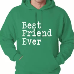 Bewild Positive Reinforcement Best Friend Ever Adult Hoodie