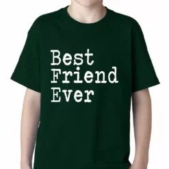 Bewild Best Friend Ever Kids T-shirt Positive Reinforcement