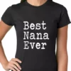 Bewild Positive Reinforcement Best Nana Ever Ladies T-shirt