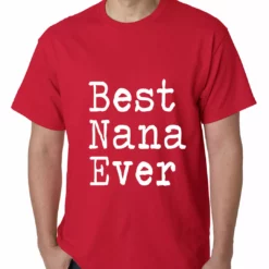 Bewild Positive Reinforcement Best Nana Ever Mens T-shirt 20 Bewild Positive Reinforcement Best Nana Ever Mens T-shirt