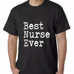 Bewild Best Nurse Ever Mens T-shirt Positive Reinforcement