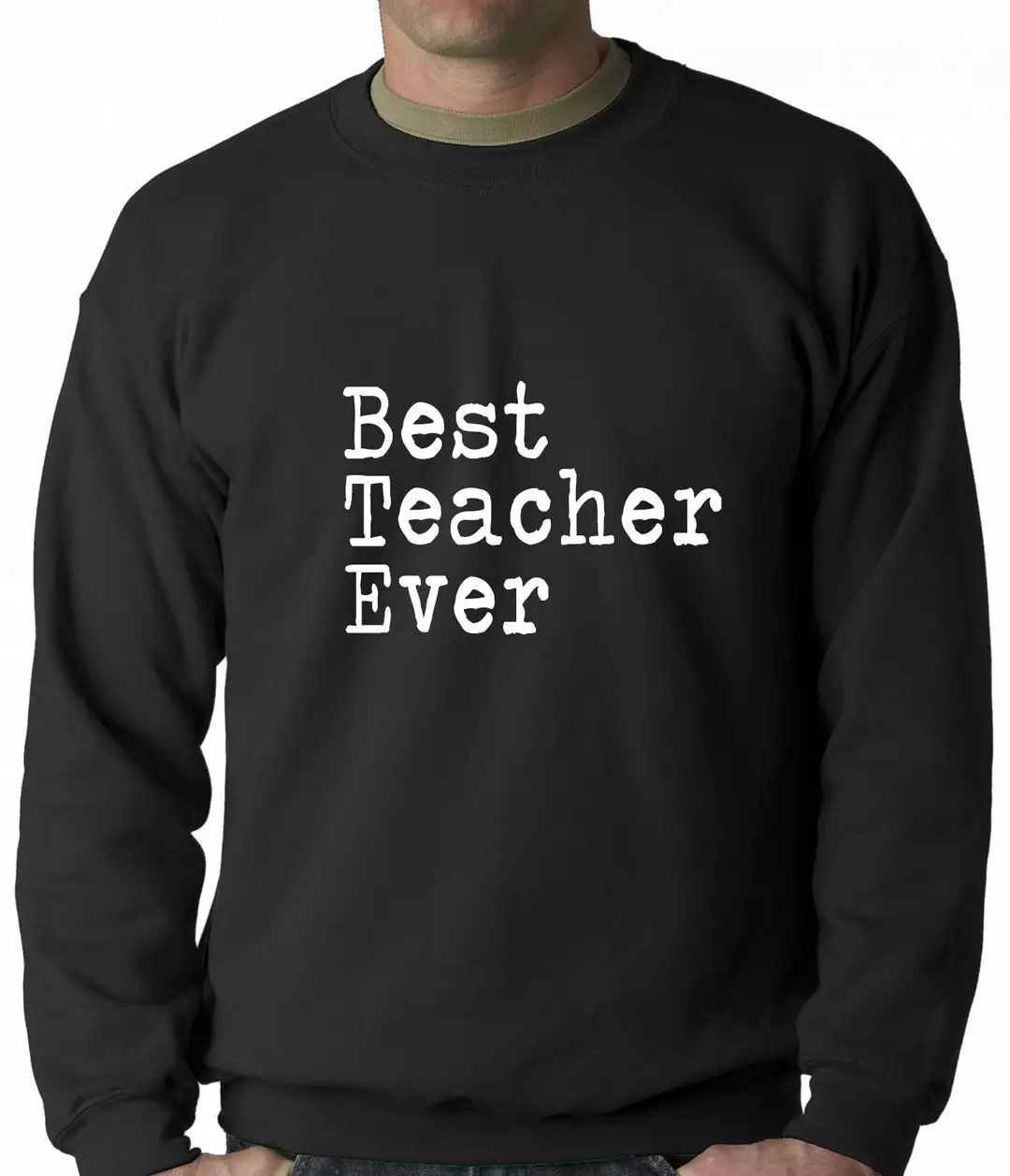 Bewild Best Teacher Ever Adult Crewneck Positive Reinforcement 3 Bewild Best Teacher Ever Adult Crewneck Positive Reinforcement