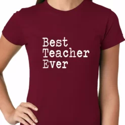 Bewild Best Teacher Ever Ladies T-shirt