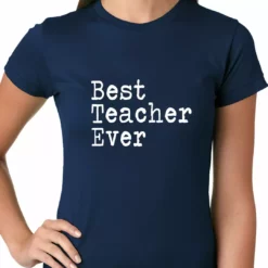 Bewild Best Teacher Ever Ladies T-shirt