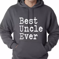 Bewild Positive Reinforcement Best Uncle Ever Adult Hoodie 13 Bewild Positive Reinforcement Best Uncle Ever Adult Hoodie