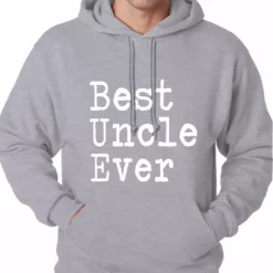 Bewild Positive Reinforcement Best Uncle Ever Adult Hoodie 15 Bewild Positive Reinforcement Best Uncle Ever Adult Hoodie