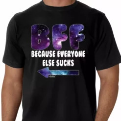 Bewild BFF - Galaxy - Everyone Else Sucks (Arrow Right) Men's T-Shirt