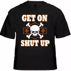 Bewild Biker Style Biker Shirts - "Get On, Shut Up" Biker Shirt 11 Bewild Biker Style Biker Shirts -