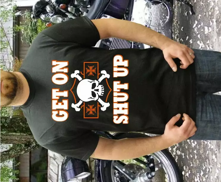 Bewild Biker Style Biker Shirts - "Get On, Shut Up" Biker Shirt 7 Bewild Biker Style Biker Shirts - "Get On, Shut Up" Biker Shirt