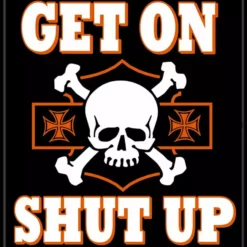 Bewild Biker Style Biker Shirts - "Get On, Shut Up" Biker Shirt 15 Bewild Biker Style Biker Shirts -