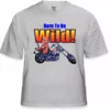 Bewild Biker T-Shirts - "Sexy Biker Babe" T-Shirt Biker Style