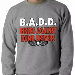 Bewild Bikers Against Dumb Drivers Crewneck Biker Style