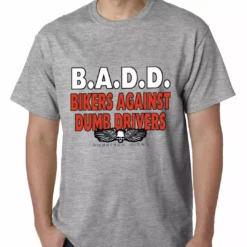 Bewild Biker Style Bikers Against Dumb Drivers Mens T-shirt