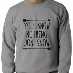 Bewild Famous Quotes And Sayings (Black Print) You Know Nothing Jon Snow Adult Crewneck