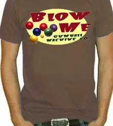 Bewild Blow Me T-Shirt Cool Funny & Offensive