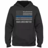 Bewild Blue Lives Matter Blue Line Flag Adult Hoodie Positive Reinforcement