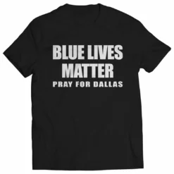 Bewild Positive Reinforcement Blue Lives Matter - Pray For Dallas Mens T-shirt
