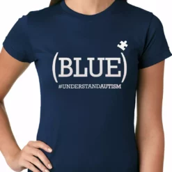 Bewild (BLUE) #UNDERSTAND AUTISM Ladies T-shirt Positive Reinforcement