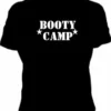 Bewild Cool Funny & Offensive Booty Camp Girls T-Shirt
