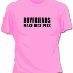 Bewild Boyfriends Make Nice Pets Girls T-Shirt Cool Funny & Offensive