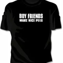 Bewild Boyfriends Make Nice Pets Girls T-Shirt