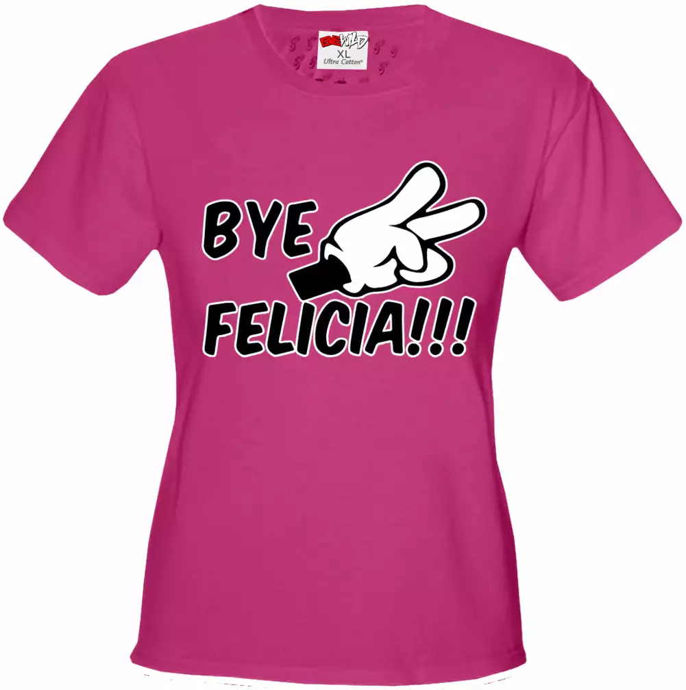 Bewild Famous Quotes And Sayings Bye Felicia Quote From Friday Girls T-shirt 6 Bewild Famous Quotes And Sayings Bye Felicia Quote From Friday Girls T-shirt