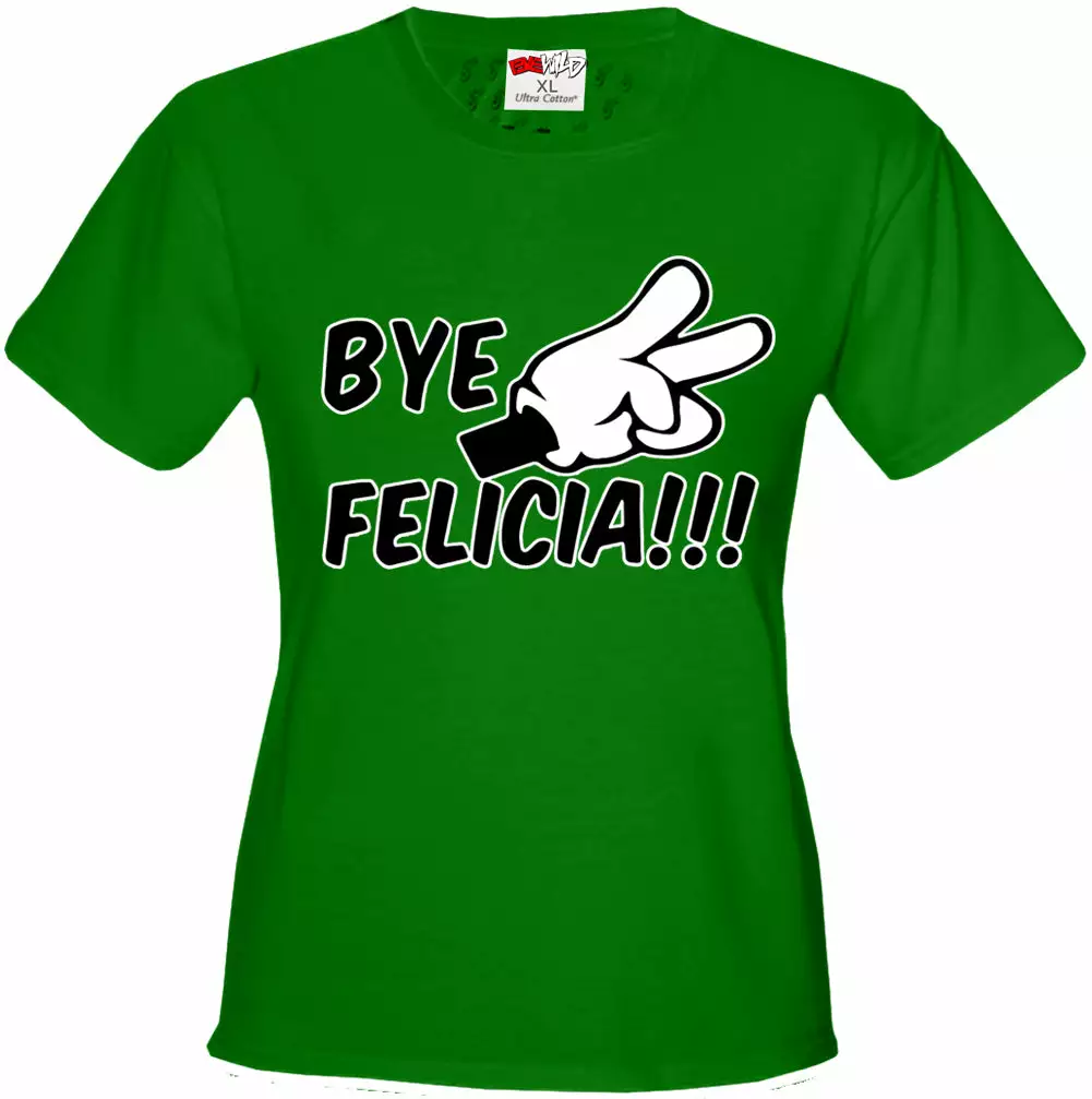 Bewild Famous Quotes And Sayings Bye Felicia Quote From Friday Girls T-shirt 7 Bewild Famous Quotes And Sayings Bye Felicia Quote From Friday Girls T-shirt