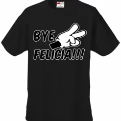 Bewild Famous Quotes And Sayings Bye Felicia Quote From Friday Mens T-shirt 16 Bewild Famous Quotes And Sayings Bye Felicia Quote From Friday Mens T-shirt
