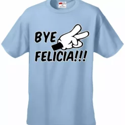 Bewild Famous Quotes And Sayings Bye Felicia Quote From Friday Mens T-shirt 20 Bewild Famous Quotes And Sayings Bye Felicia Quote From Friday Mens T-shirt