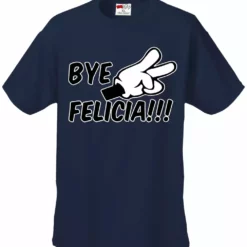 Bewild Famous Quotes And Sayings Bye Felicia Quote From Friday Mens T-shirt 21 Bewild Famous Quotes And Sayings Bye Felicia Quote From Friday Mens T-shirt
