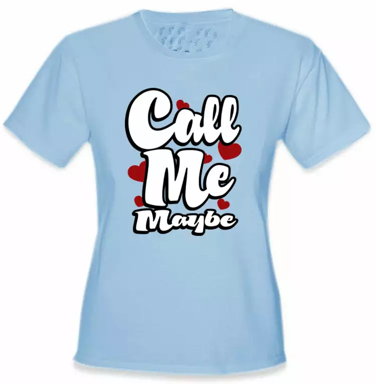 Bewild Call Me Maybe Girl's T-Shirt Famous Quotes And Sayings 8 Bewild Call Me Maybe Girl's T-Shirt Famous Quotes And Sayings