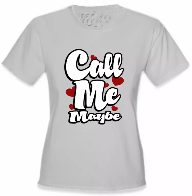 Bewild Call Me Maybe Girl's T-Shirt Famous Quotes And Sayings 9 Bewild Call Me Maybe Girl's T-Shirt Famous Quotes And Sayings