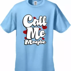 Bewild Famous Quotes And Sayings Call Me Maybe Men's T-Shirt