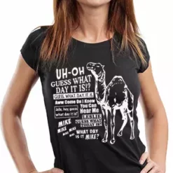 Bewild Camel Hump Day Guess What Girl's T-Shirt