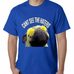 Bewild Can't See The Haters Funny Pug Mens T-shirt