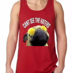 Bewild Can't See The Haters Funny Pug Tank Top Cool Funny & Offensive